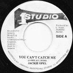 You Can't Catch Me / Sit Down Servant - Jackie Opel