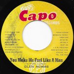 You Make Me Feel Like A Man / Inst - Glen Adams