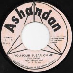 You Pour Sugar On Me / Pour Sugar Ver - Judy Mowatt And The I Threes