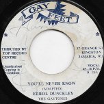 Youll Never Know / Ver - Errol Dunkley And The Gaytones