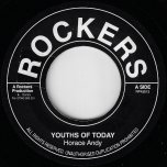 Youths Of Today / Rockers Youths Ver - Horace Andy / Rockers All Stars