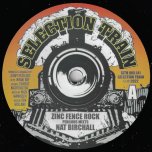Zinc Fence Rock / Dub Shack - Perilous Meets Nat Birchall / Perilous Meets Manasseh